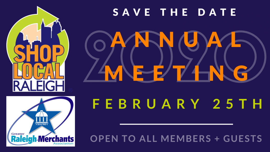 Shop Local Raleigh & Greater Raleigh Merchants Association Annual Meeting - Save the Date