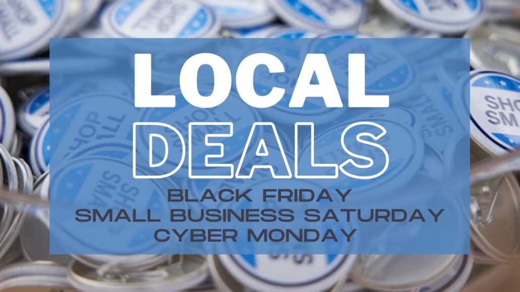 Local Deals for Black Friday, Small Business Saturday