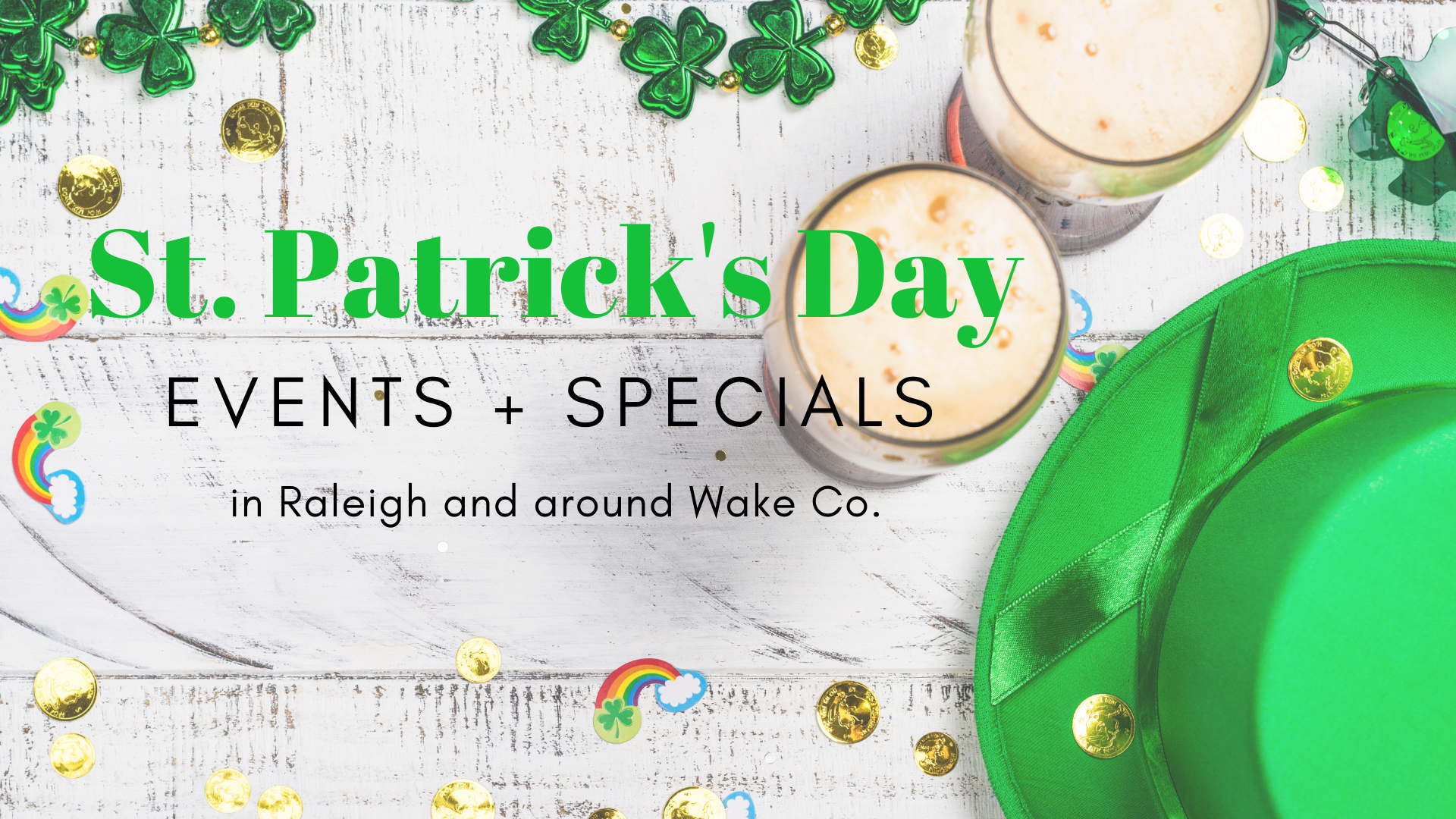 News 111 St. Patrick's Day Specials and Events in Raleigh