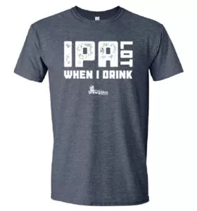 IPA Lot When I Drink