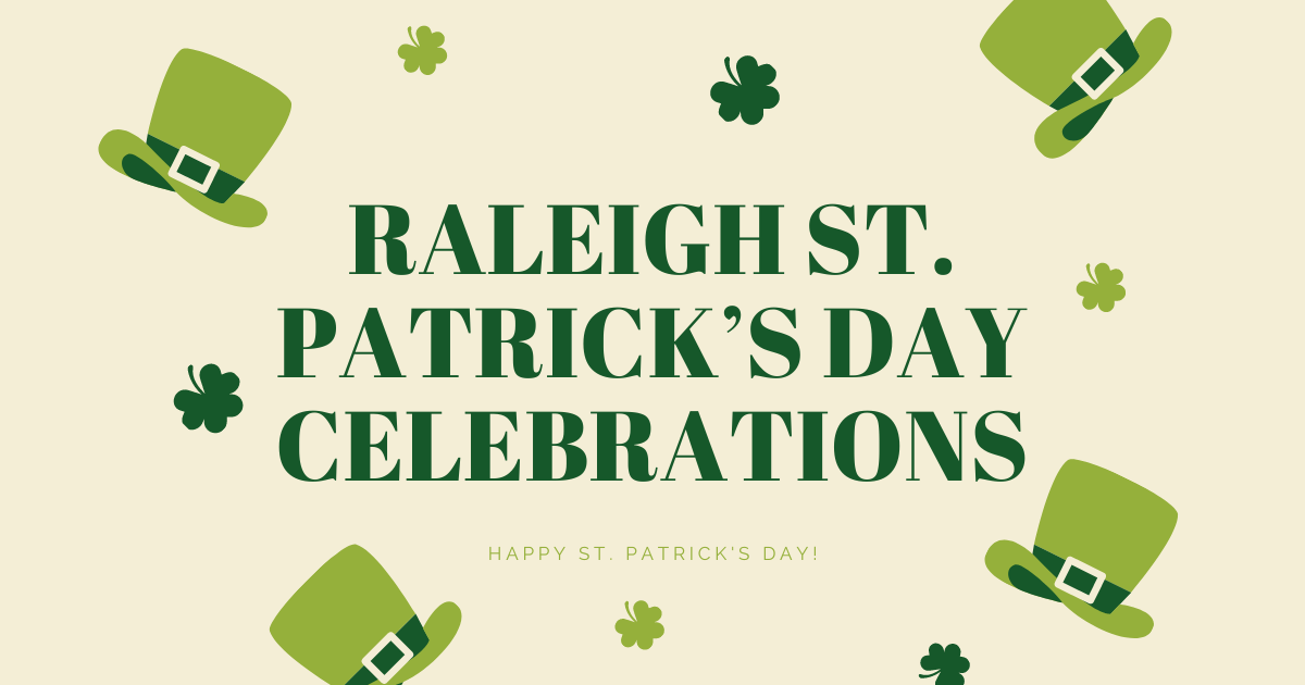 News 40 Raleigh St. Patrick's Day Celebrations