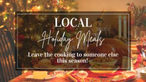 Local Holiday Meals