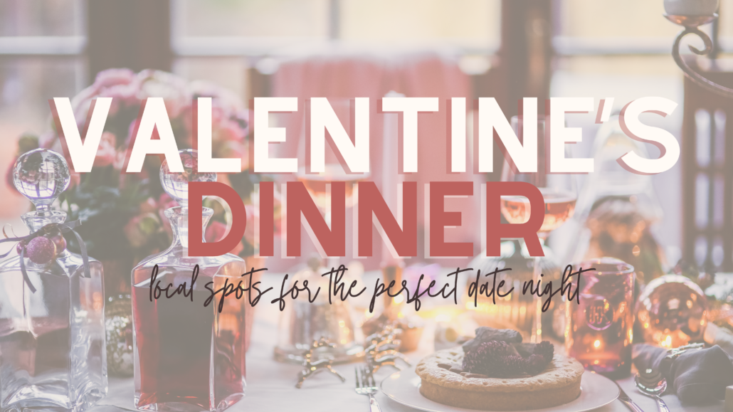 Valentine's Day Dinners